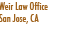 Weir Law Office
San Jose, CA