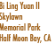 Bi Ling Yuan II
Skylawn
Memorial Park
Half Moon Bay, CA