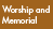 Worship and Memorial